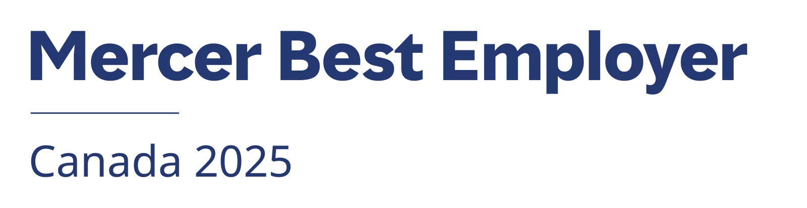  Best Employer Powered by Mercer Canada 2025
